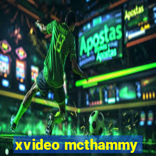 xvideo mcthammy